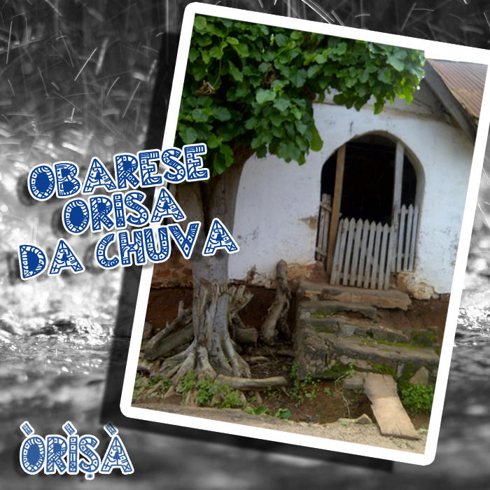 Obarese – Conheça o Orisa da Chuva